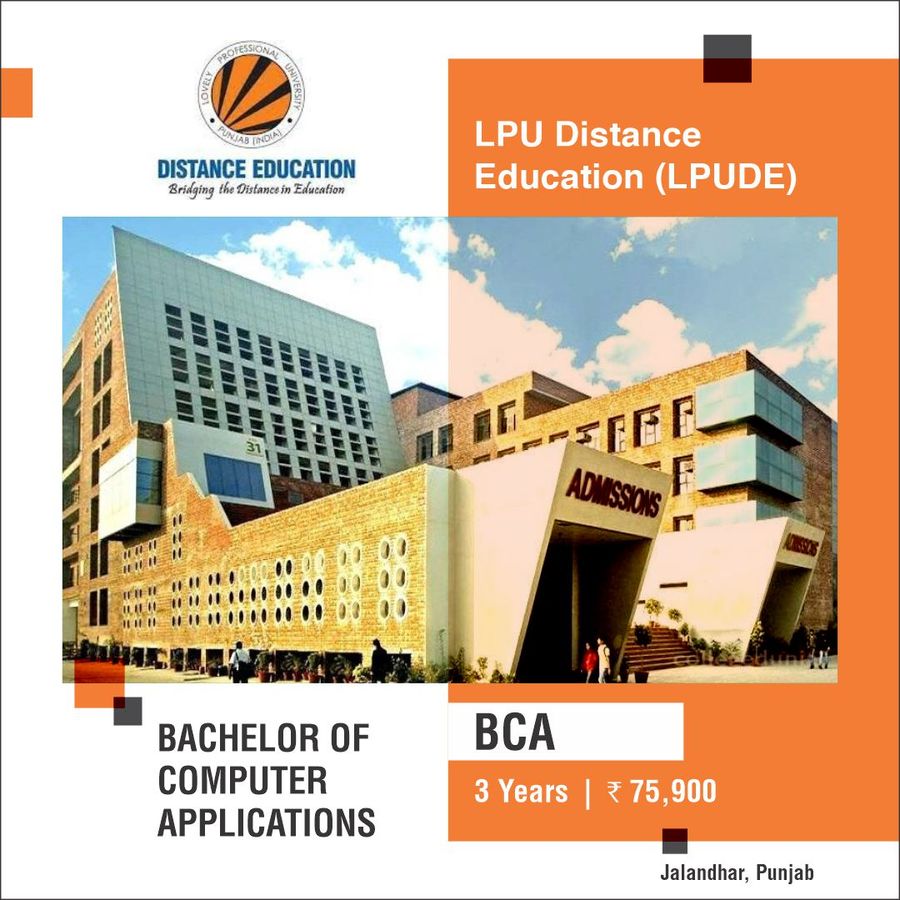 Bachelor of Computer Applications [BCA] at Lpu Distance Education , Jalandhar
